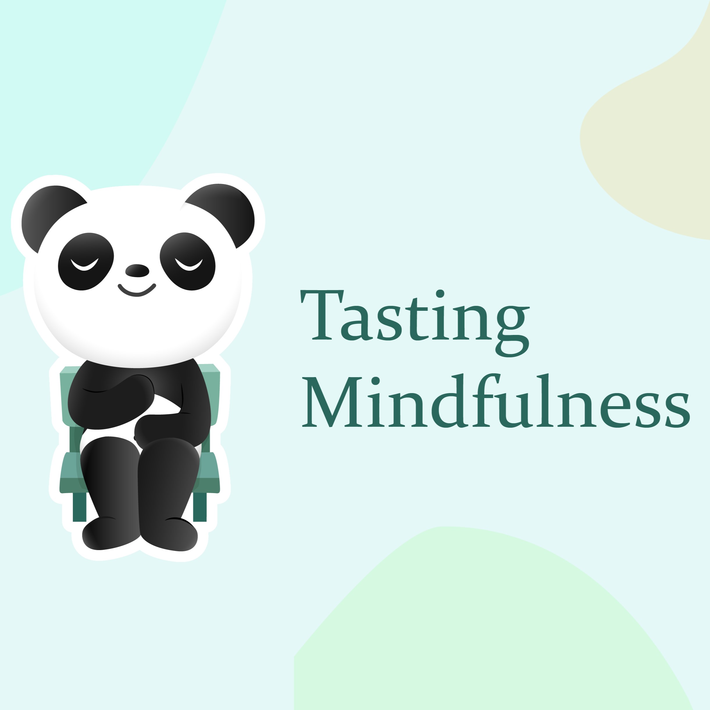 Tasting mindfulness