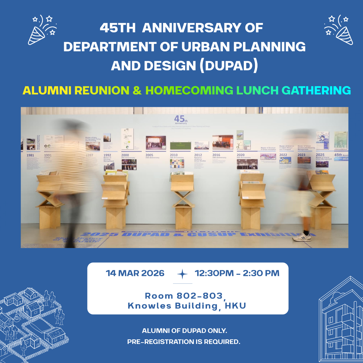 45th Anniversary of Department of Urban Planning and Design – Alumni Reunion & Homecoming Lunch Gathering